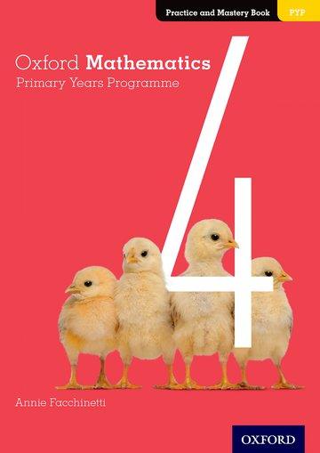 Книга Oxford Mathematics Primary Years Programme Practice and Mastery Book 4 Annie Facchinetti