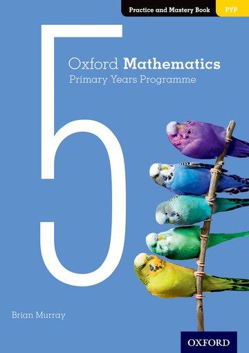 Книга Oxford Mathematics Primary Years Programme Practice and Mastery Book 5 Annie Facchinetti