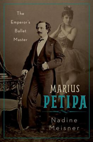 Kniha Marius Petipa Nadine Meisner