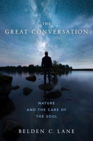 Kniha Great Conversation Belden C (Saint Louis University) Lane
