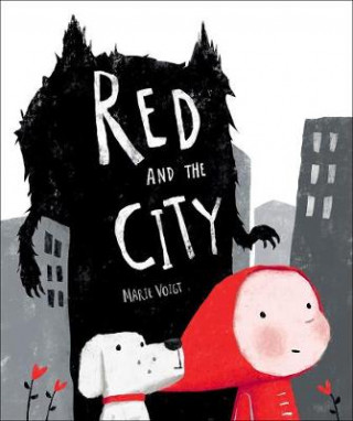 Kniha Red and the City Marie Voigt