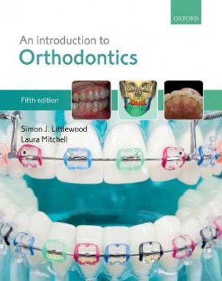 Książka Introduction to Orthodontics Simon J. Littlewood