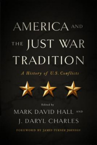 Carte America and the Just War Tradition Mark David Hall