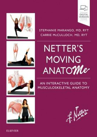 Könyv Netter's Moving AnatoME Stephanie Marango