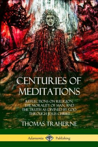 Kniha Centuries of Meditations Thomas Traherne