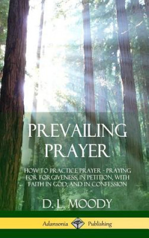 Книга Prevailing Prayer D L Moody