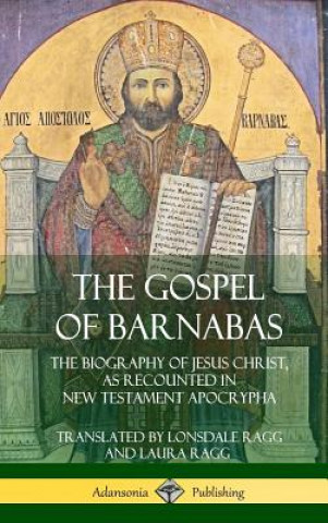 Книга Gospel of Barnabas LONSDALE RAGG