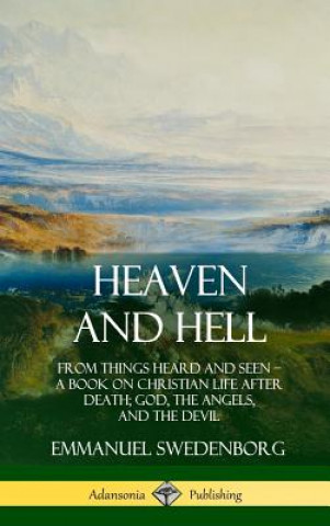 Kniha Heaven and Hell Emmanuel Swedenborg