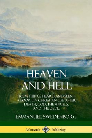 Kniha Heaven and Hell Emmanuel Swedenborg