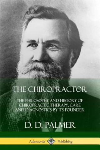 Kniha Chiropractor D D Palmer