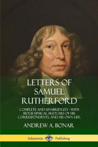 Książka Letters of Samuel Rutherford Samuel Rutherford