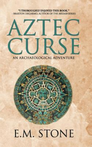 Книга Aztec Curse E M Stone