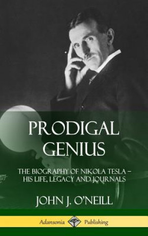 Kniha Prodigal Genius JOHN J. O'NEILL