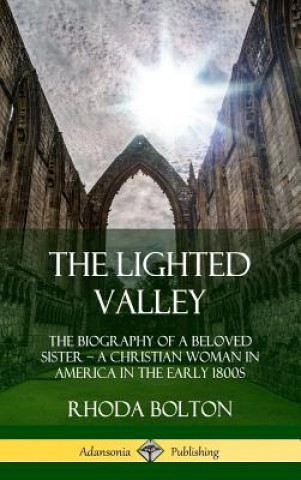 Book Lighted Valley Rhoda Bolton