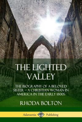 Book Lighted Valley Rhoda Bolton