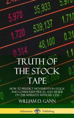 Książka Truth of the Stock Tape William D. Gann