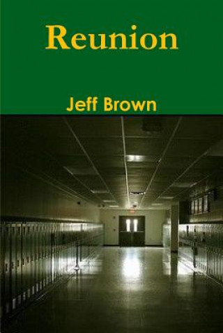 Knjiga Reunion Jeff Brown