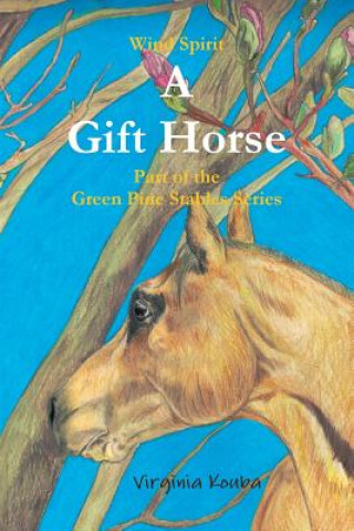 Knjiga Gift Horse VIRGINIA KOUBA