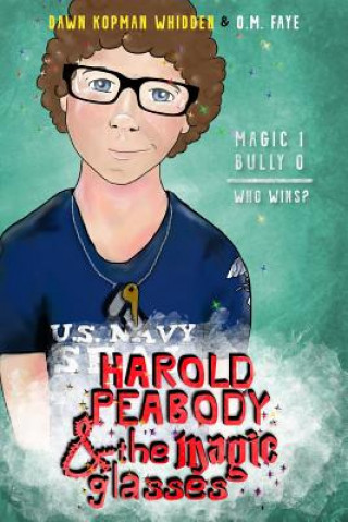 Buch Harold Peabody & the Magic Glasses Dawn Kopman Whidden