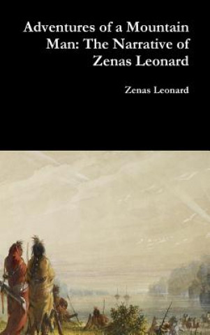 Buch Adventures of a Mountain Man Zenas Leonard