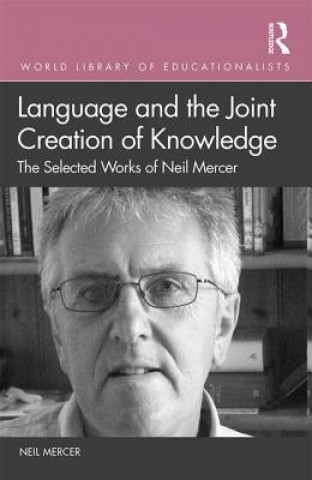 Knjiga Language and the Joint Creation of Knowledge MERCER