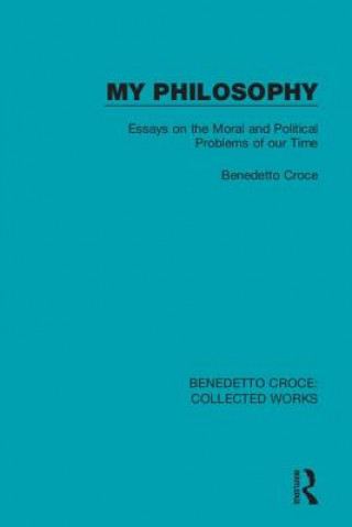 Книга My Philosophy Benedetto Croce