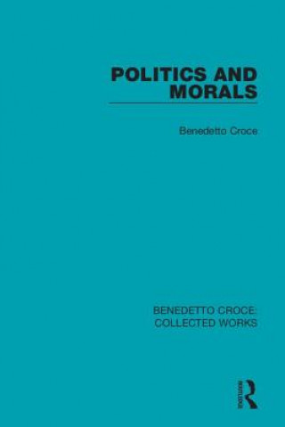 Book Politics and Morals Benedetto Croce