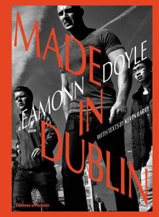 Kniha Eamonn Doyle: Made In Dublin Eamonn Doyle