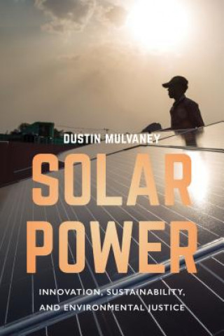 Knjiga Solar Power Dustin Mulvaney