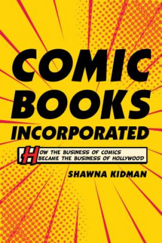 Knjiga Comic Books Incorporated Shawna Kidman
