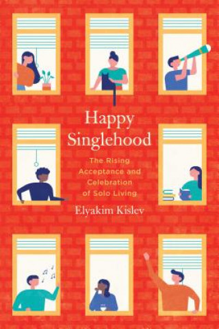 Knjiga Happy Singlehood Elyakim Kislev