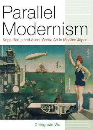 Book Parallel Modernism Chinghsin Wu