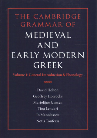 Książka Cambridge Grammar of Medieval and Early Modern Greek 4 Volume Hardback Set DAVID HOLTON