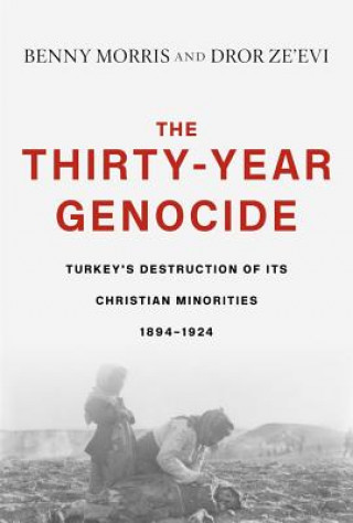Carte Thirty-Year Genocide Benny Morris