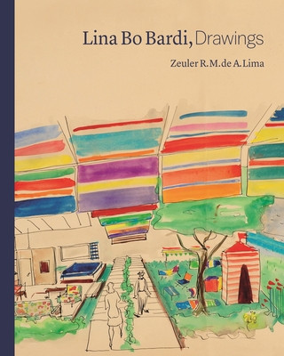 Книга Lina Bo Bardi, Drawings Zeuler Lima