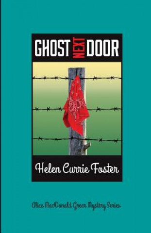 Knjiga Ghost Next Door Helen Currie Foster