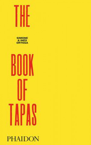 Kniha Book of Tapas, New Edition Simone and Ines Ortega