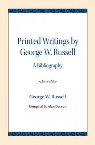 Knjiga Printed Writings by George W. Russell George W. Russell