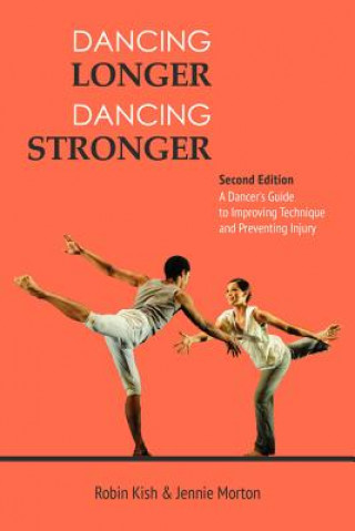 Book Dancing Longer, Dancing Stronger Robin Kish