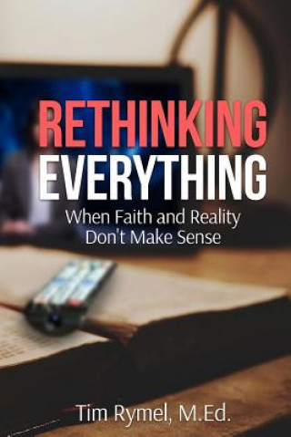 Книга Rethinking Everything Tim Rymel