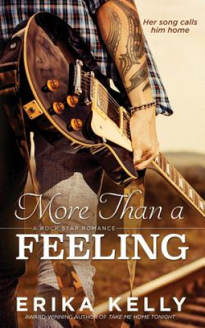 Knjiga More Than a Feeling Erika Kelly