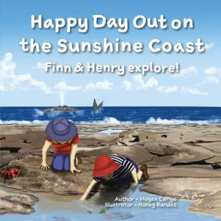 Kniha Happy Day Out on the Sunshine Coast Megan Carige