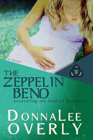 Knjiga Zeppelin Bend DonnaLee Overly