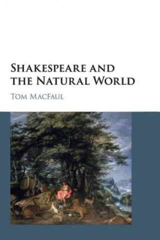 Książka Shakespeare and the Natural World Tom (University of Oxford) MacFaul