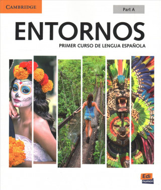Carte Entornos Beginning Student's Book Part A plus ELEteca Access, Online Workbook, and eBook MEANA  CELIA