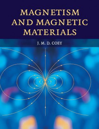 Książka Magnetism and Magnetic Materials J. M. D. (Trinity College Dublin) Coey