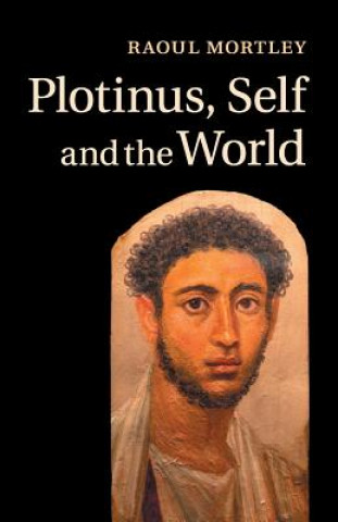 Boek Plotinus, Self and the World Raoul Mortley