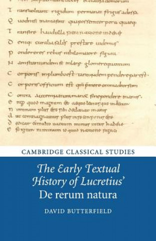 Carte Early Textual History of Lucretius' De rerum natura David (University of Cambridge) Butterfield