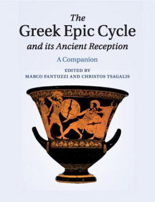 Könyv Greek Epic Cycle and its Ancient Reception Marco Fantuzzi