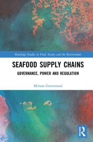 Knjiga Seafood Supply Chains Miriam Greenwood